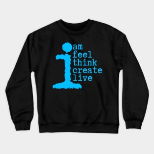 Human Am I Life Instructions Crewneck Sweatshirt